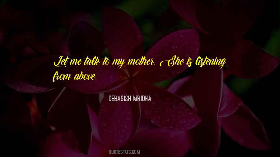 Quotes About Missing My Mother #1832824