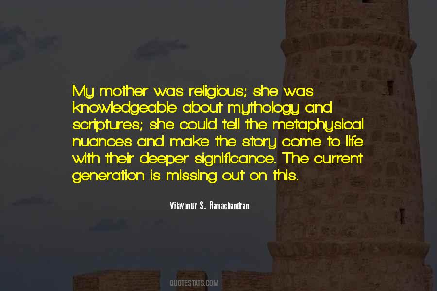 Quotes About Missing My Mother #945882