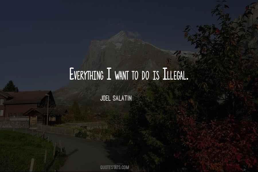 Everything I Want Quotes #1232090