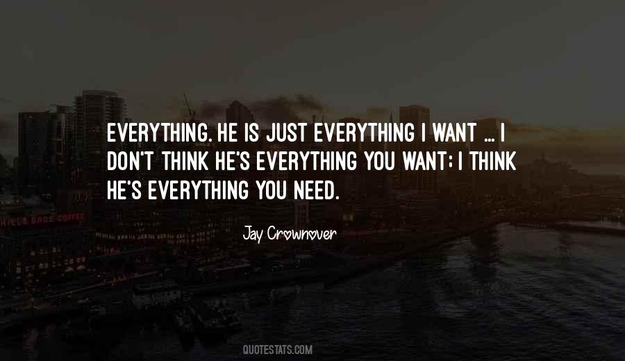 Everything I Want Quotes #1293474