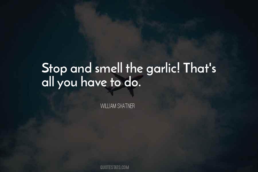 Smell The Quotes #1471552