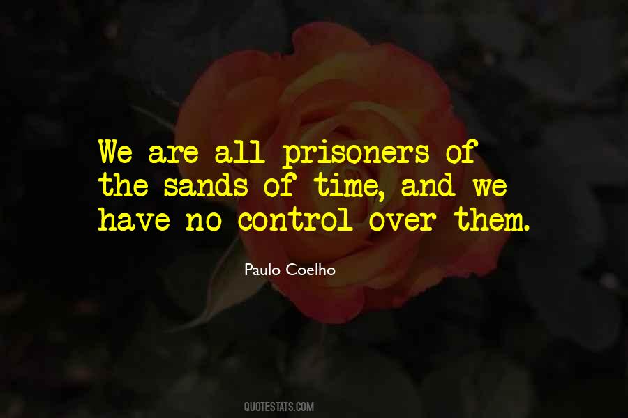 No Prisoners Quotes #275970