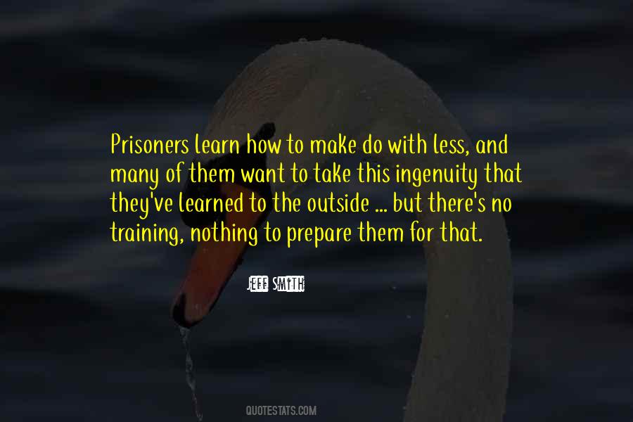 No Prisoners Quotes #606928