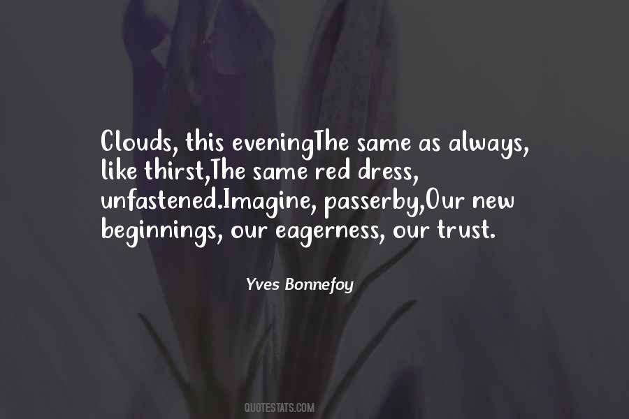 As The Clouds Quotes #249037