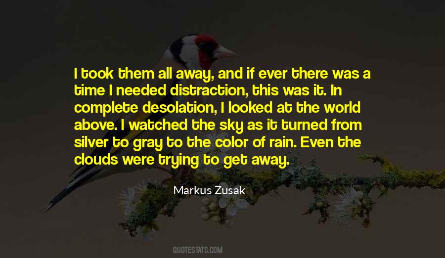 As The Clouds Quotes #293182