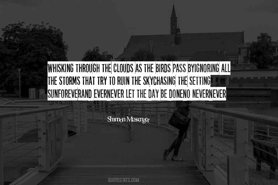 As The Clouds Quotes #463987