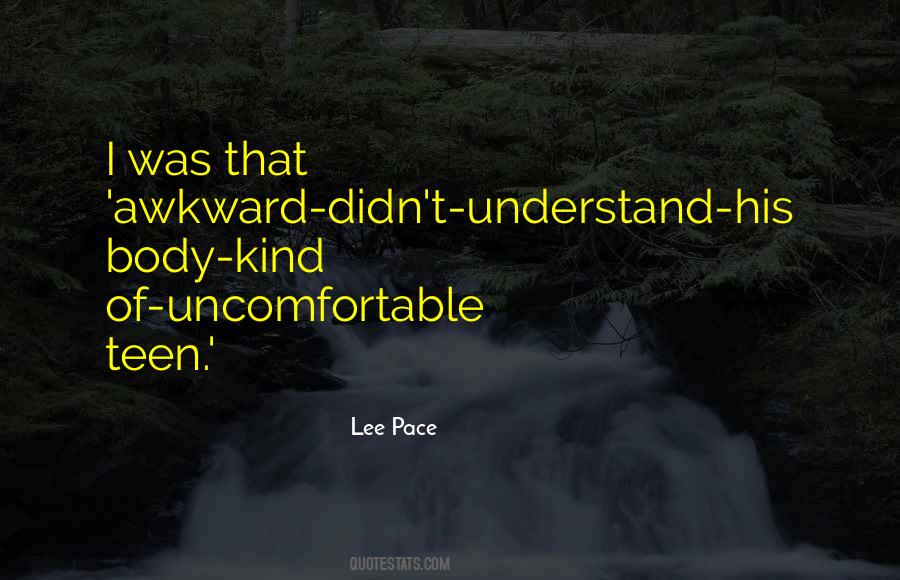 Awkward And Uncomfortable Quotes #1793000