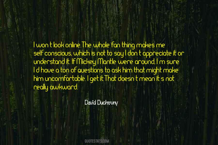 Awkward And Uncomfortable Quotes #501472