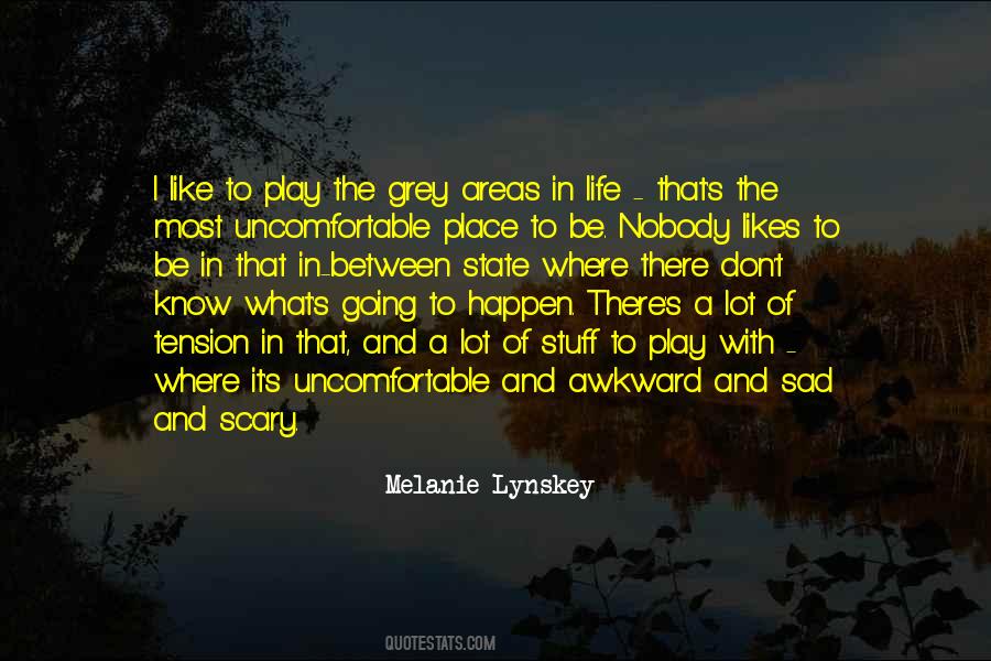 Awkward And Uncomfortable Quotes #685690