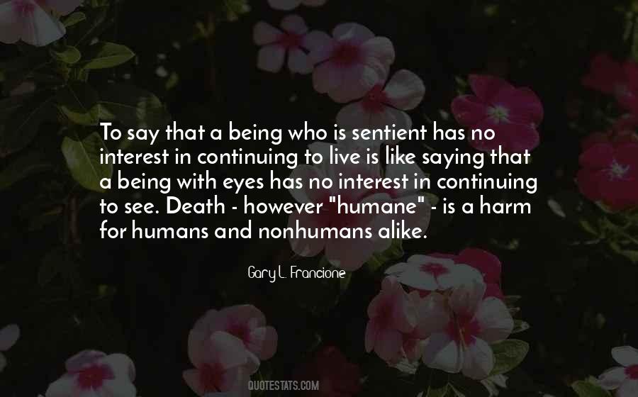 Being Humane Quotes #370465