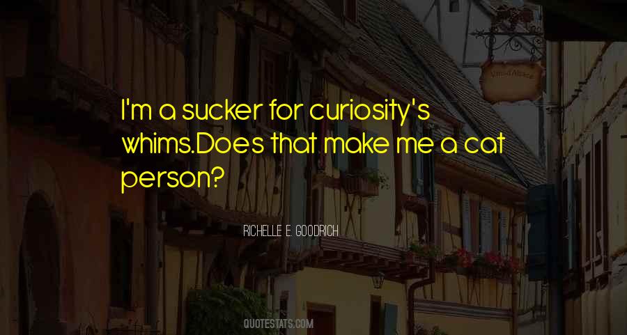 Curiosity Cat Quotes #1147070