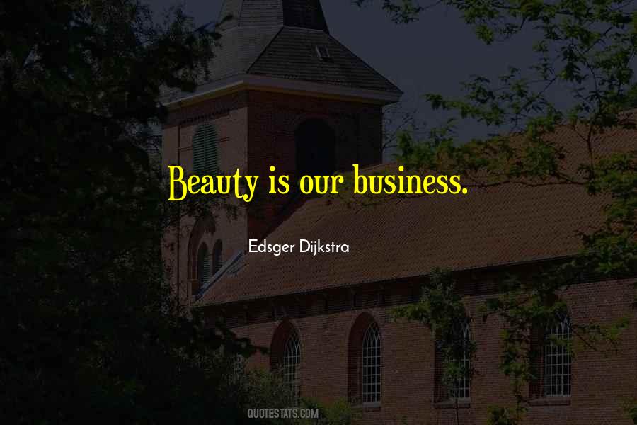 Beauty Business Quotes #1658216