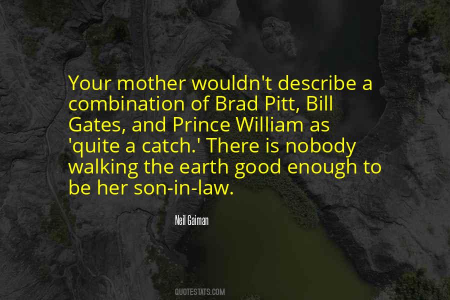 Mother Law Quotes #514093