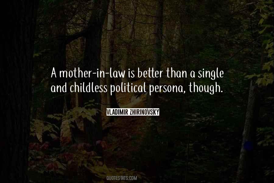 Mother Law Quotes #632456