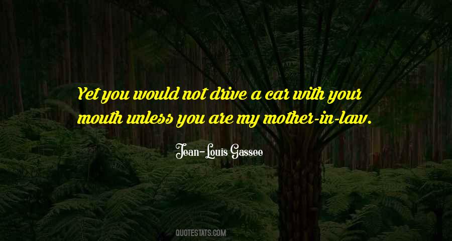 Mother Law Quotes #759875