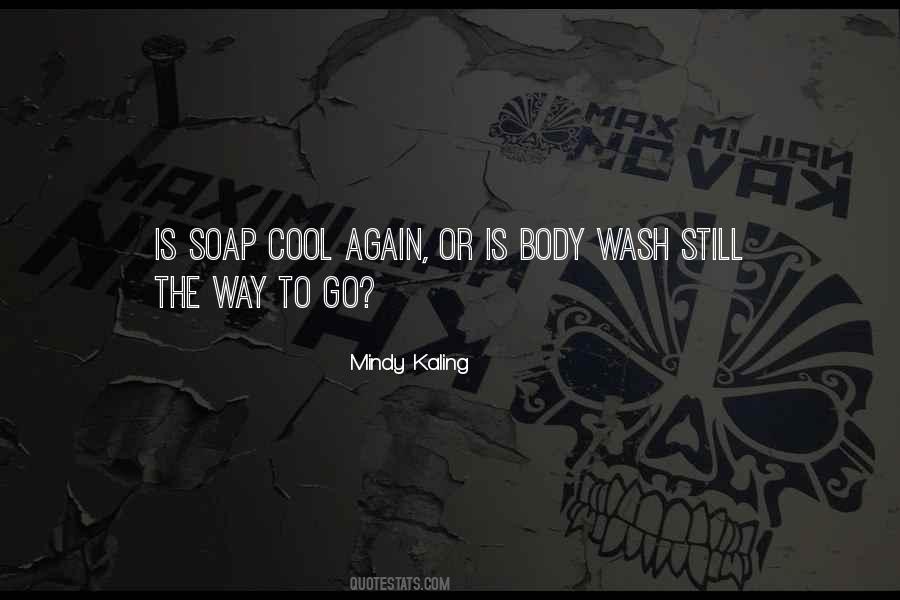 Axe Body Wash Quotes #445973