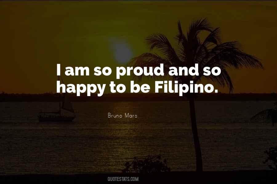 Proud Filipino Quotes #1702079