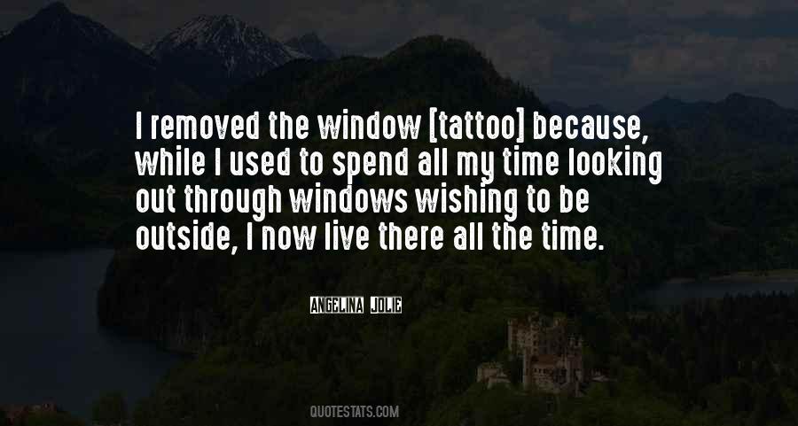 Out Windows Quotes #721470