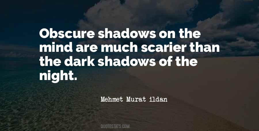 Shadows Of The Night Quotes #1736093