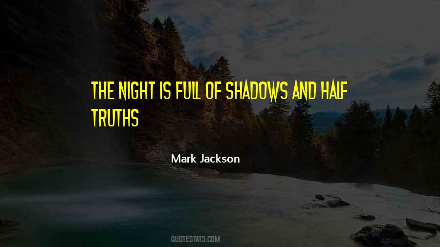 Shadows Of The Night Quotes #547286