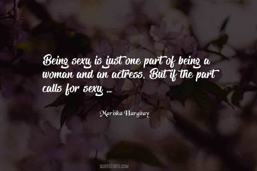 Being Sexy Quotes #1508176