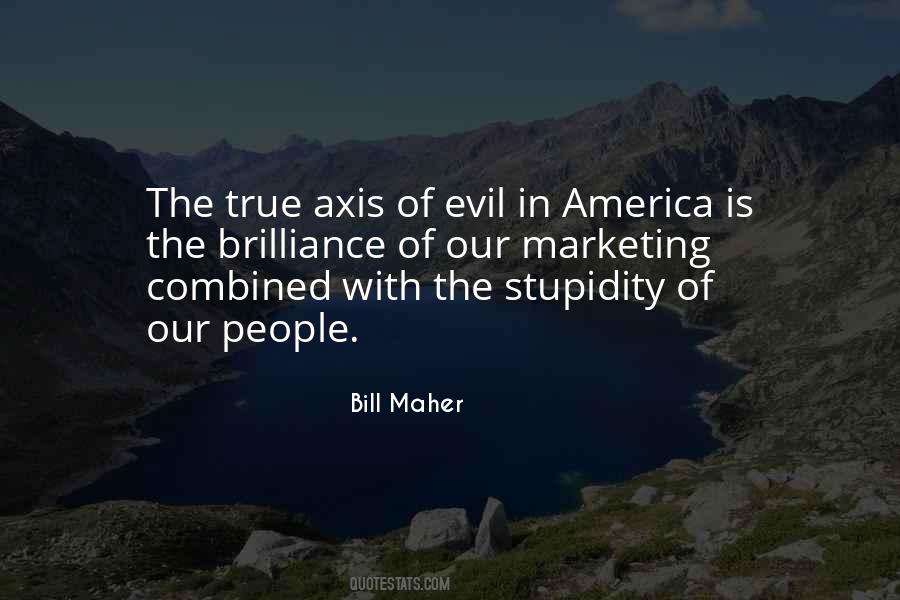 Axis Of Evil Quotes #1602478