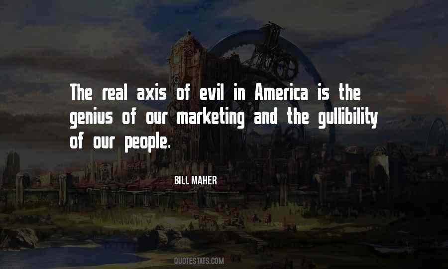 Axis Of Evil Quotes #1652734