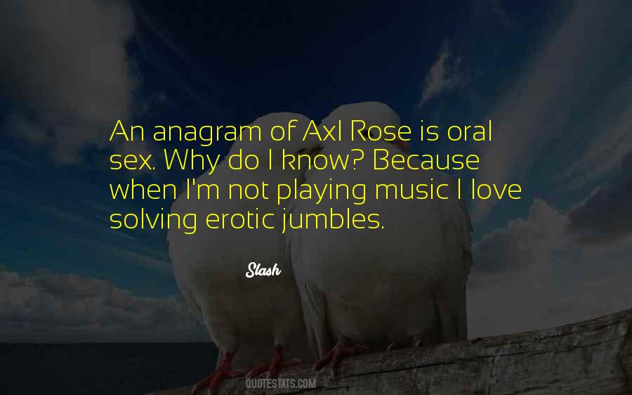 Axl Quotes #1553724