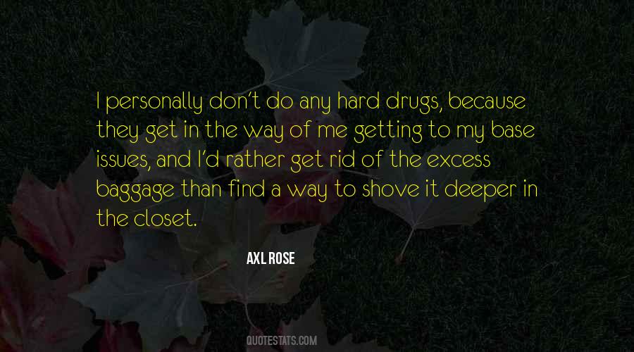 Axl Quotes #609532