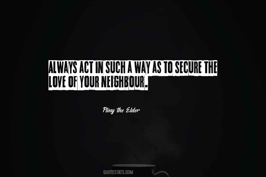 Love One S Neighbour Quotes #200181