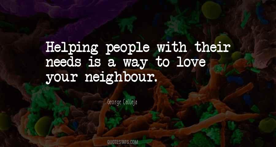 Love One S Neighbour Quotes #607475