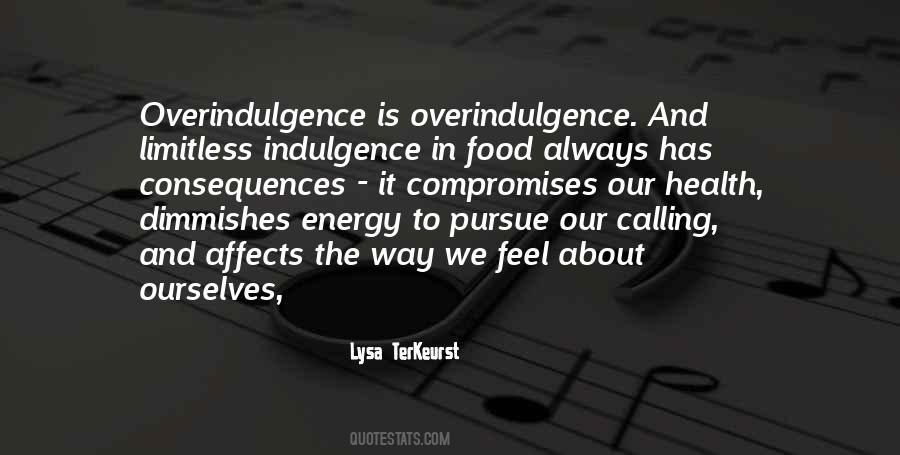 Food Indulgence Quotes #600356