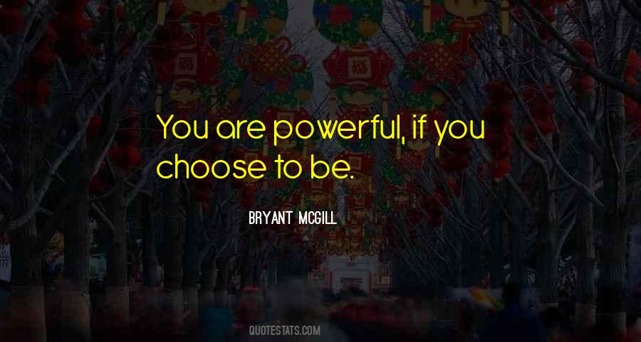 You Are Powerful Quotes #1628158
