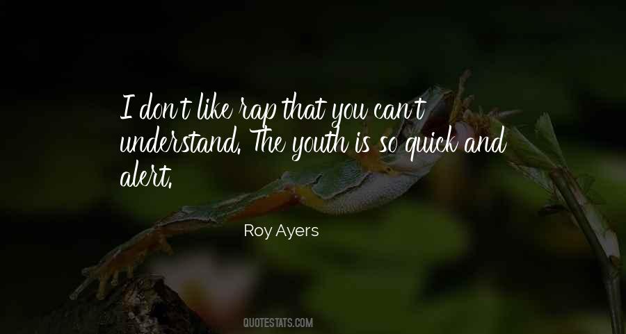 Ayers Quotes #749202