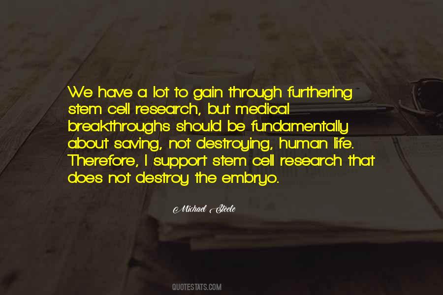 Medical Breakthroughs Quotes #7561