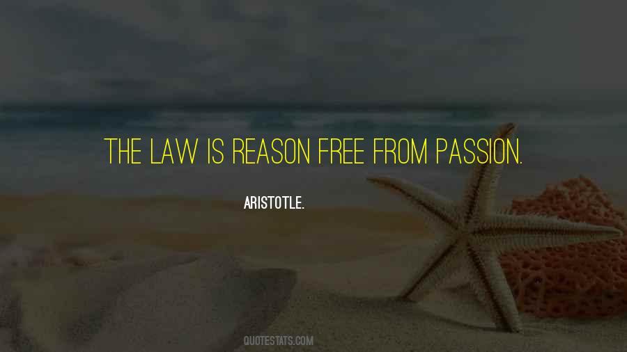 Law Reason Quotes #887747