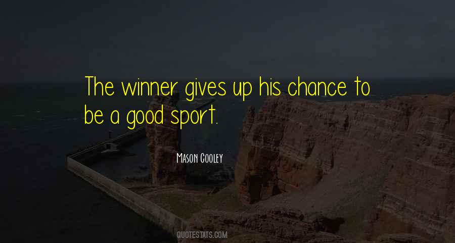 Quotes About The Winner #1242734