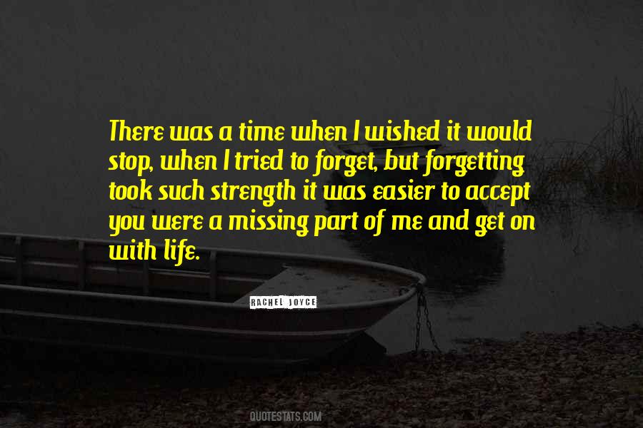 Quotes About Missing A Part Of You #214572