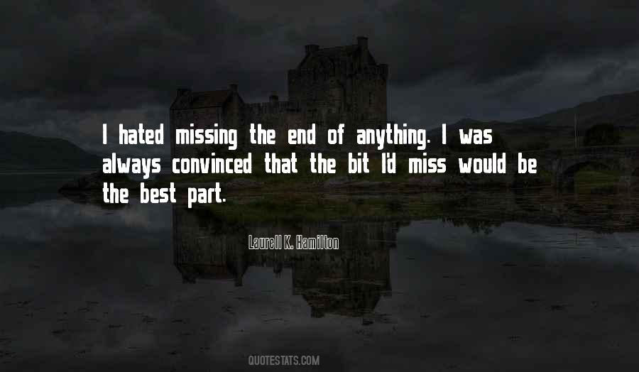 Quotes About Missing A Part Of You #903381