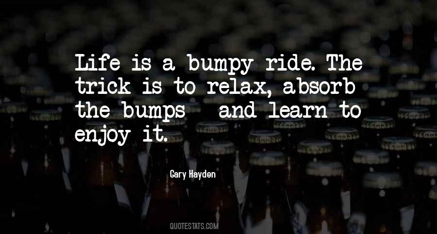Life Relax Quotes #1028952