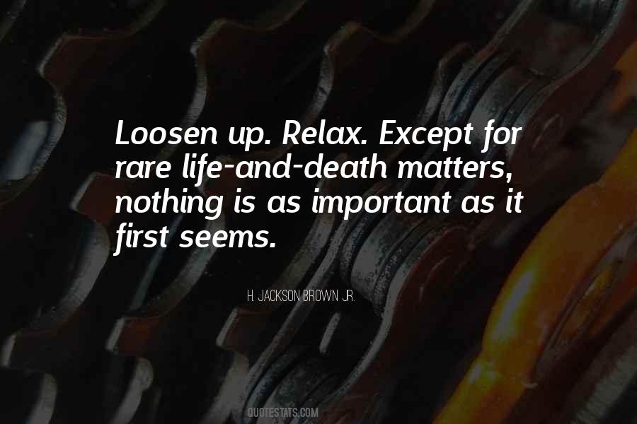 Life Relax Quotes #123998