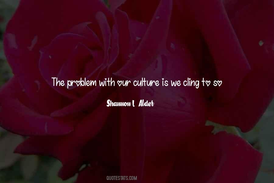 A Different Culture Quotes #729446