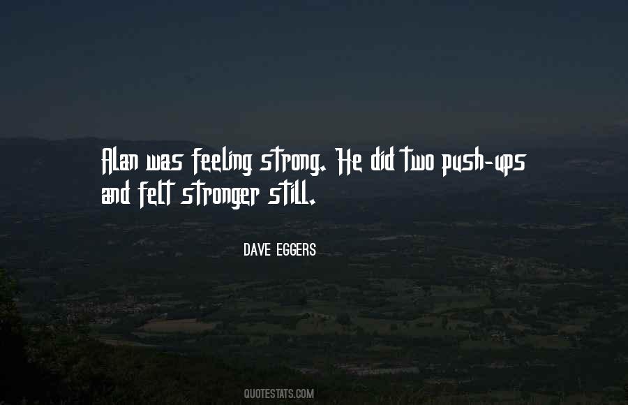 Feeling Strong Quotes #1567220