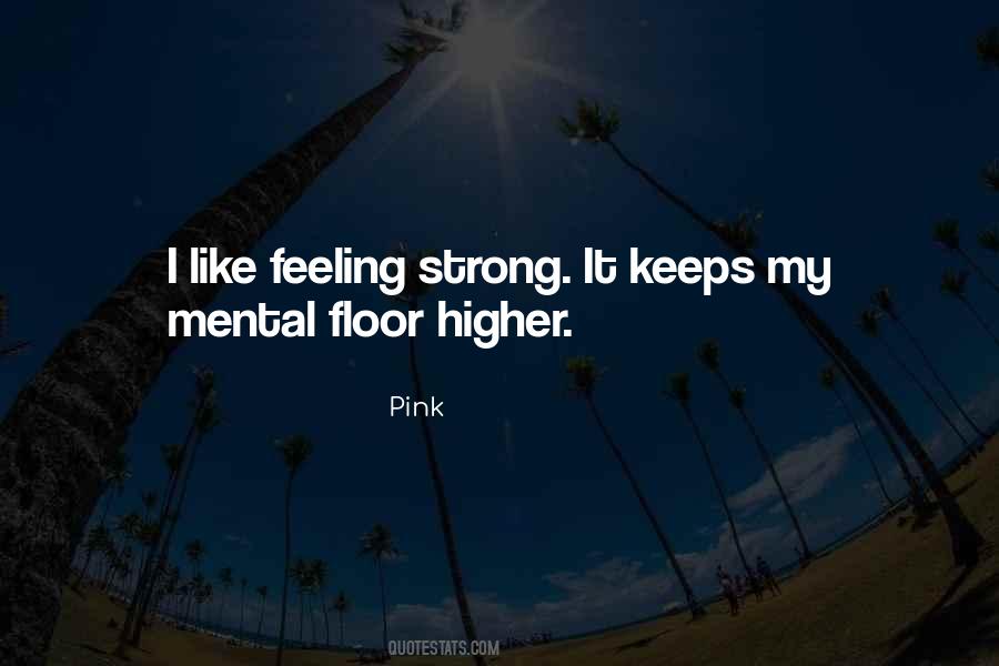 Feeling Strong Quotes #792620