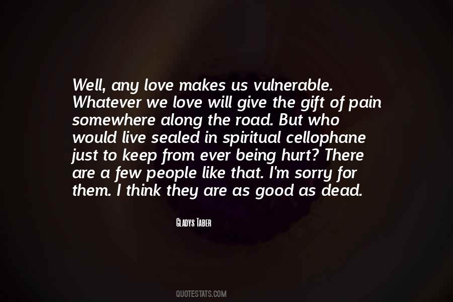 Love Vulnerable Quotes #54158