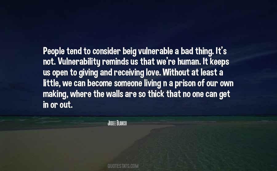 Love Vulnerable Quotes #759394
