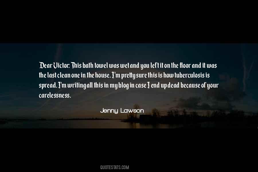 Dear House Quotes #1419987