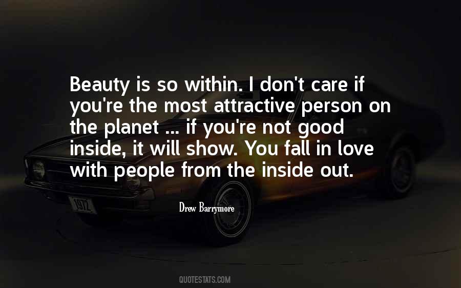Beauty From The Inside Quotes #1197701