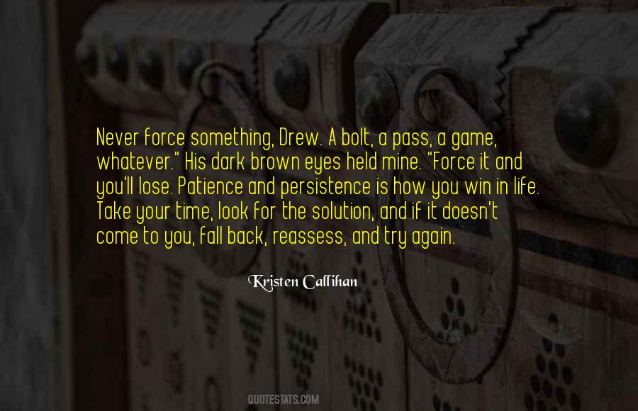 Persistence And Patience Quotes #1151891