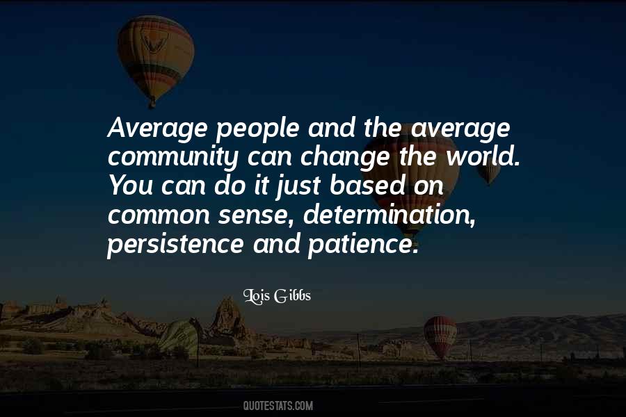 Persistence And Patience Quotes #240152